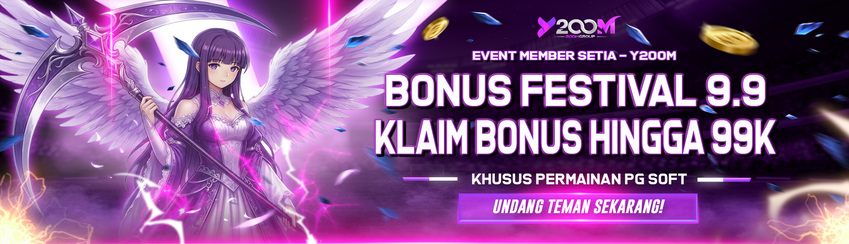 BONUS FESTIVAL 9.9 Y200M
